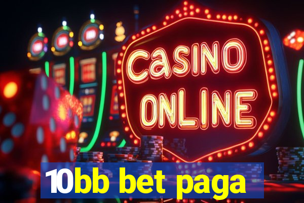 10bb bet paga