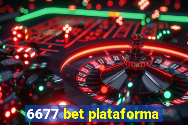 6677 bet plataforma