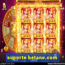 suporte betano.com