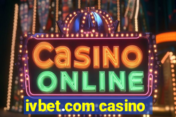 ivbet.com casino