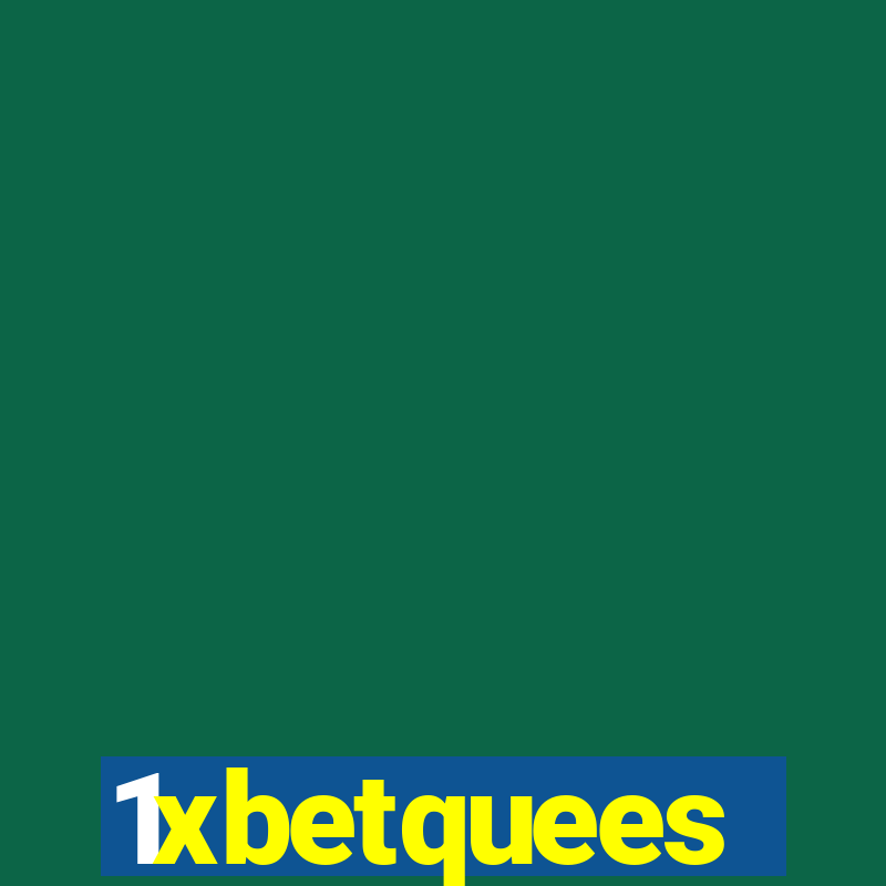 1xbetquees