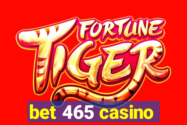 bet 465 casino