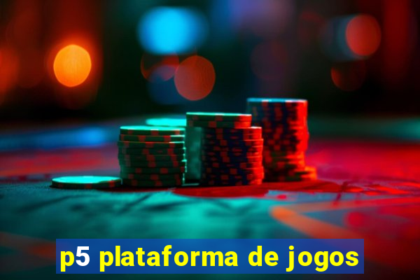 p5 plataforma de jogos