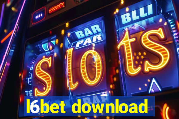 l6bet download