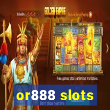 or888 slots