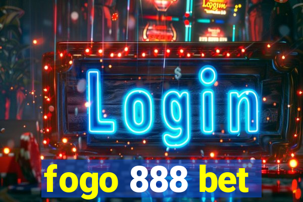 fogo 888 bet