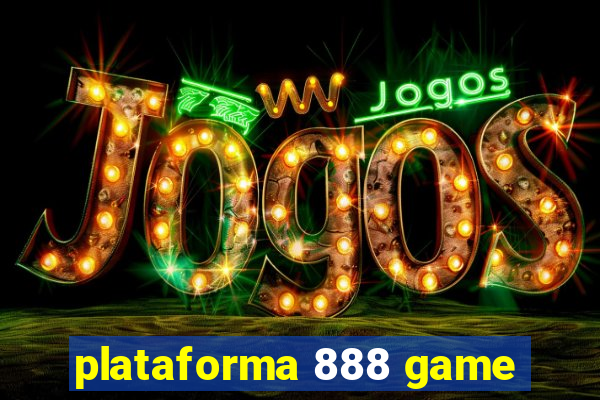 plataforma 888 game