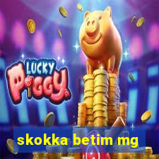 skokka betim mg