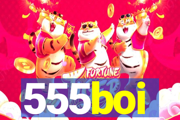 555boi