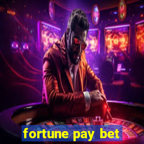 fortune pay bet