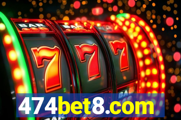 474bet8.com