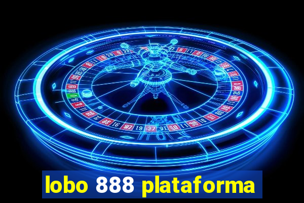 lobo 888 plataforma