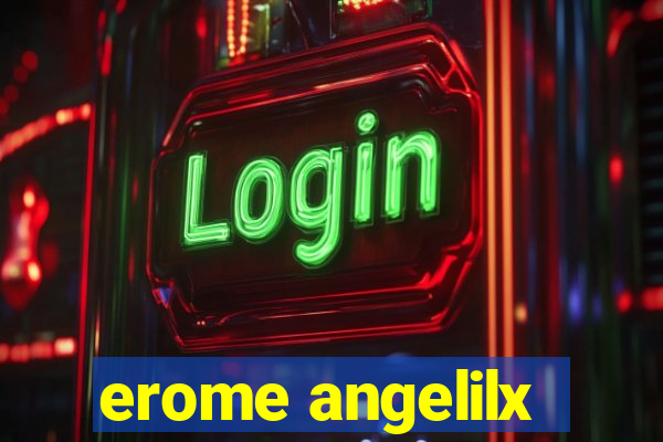 erome angelilx