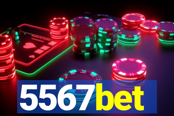 5567bet