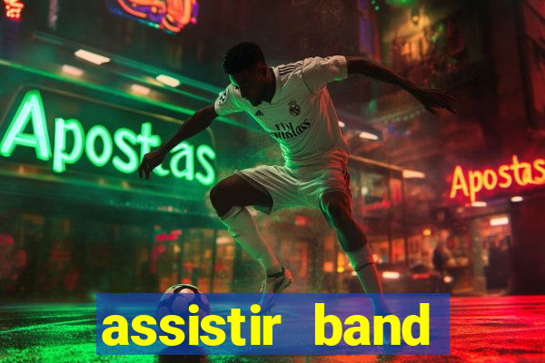 assistir band sports ao vivo