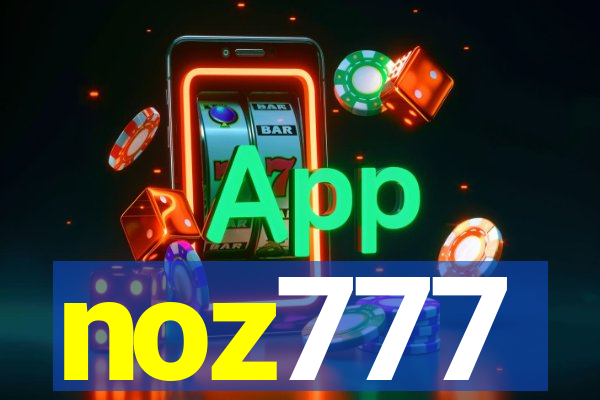 noz777