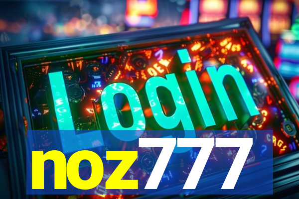 noz777