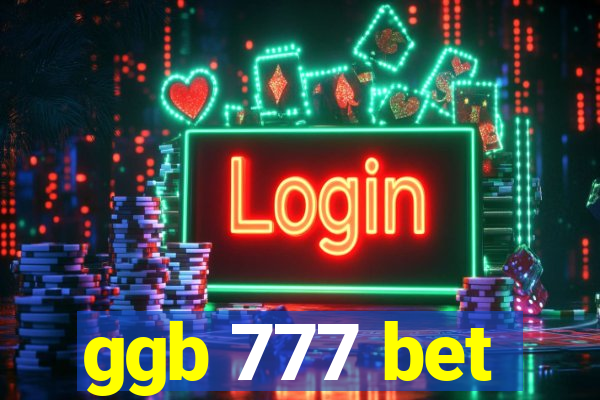 ggb 777 bet