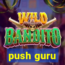 push guru