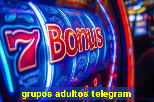 grupos adultos telegram