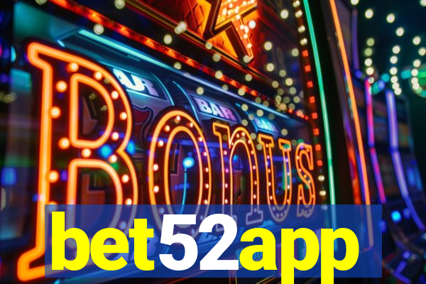 bet52app