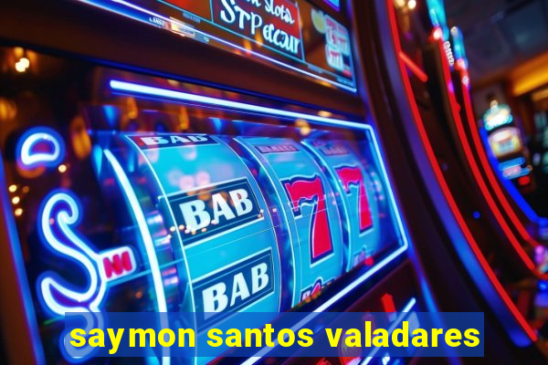 saymon santos valadares