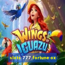 slots 777 fortune ox