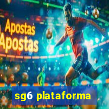 sg6 plataforma