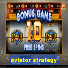 aviator strategy