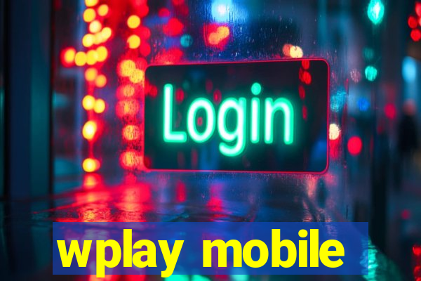 wplay mobile