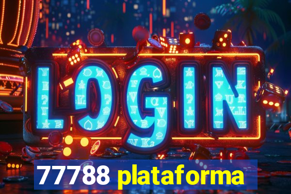 77788 plataforma