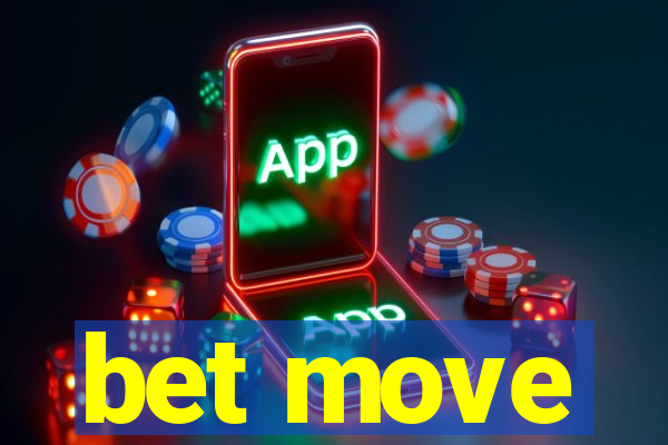 bet move