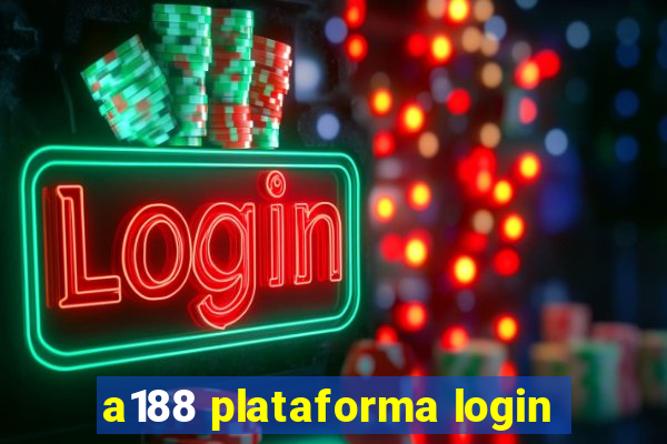 a188 plataforma login