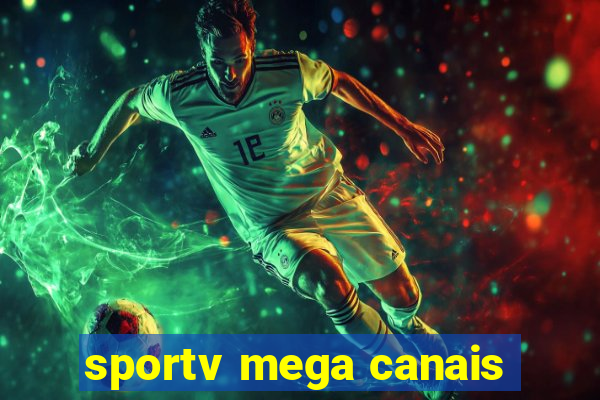 sportv mega canais