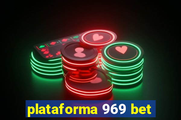 plataforma 969 bet