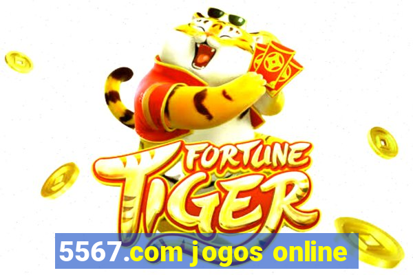 5567.com jogos online