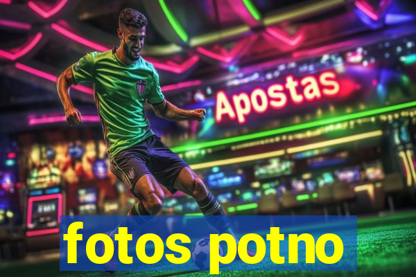 fotos potno