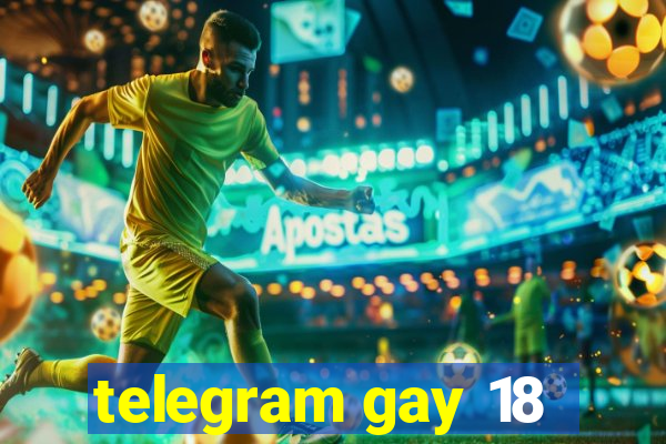 telegram gay 18