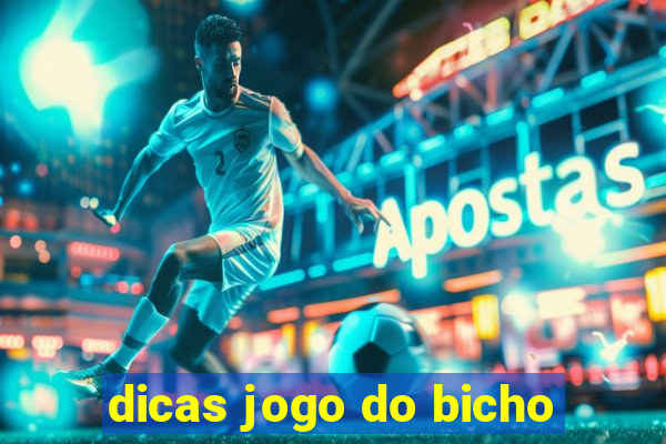 dicas jogo do bicho