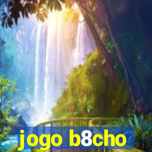 jogo b8cho