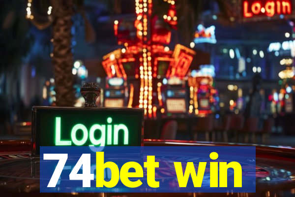 74bet win