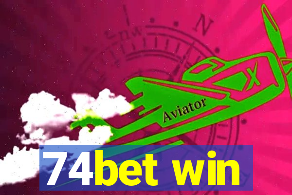 74bet win