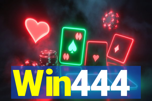 Win444