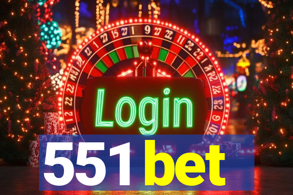 551 bet