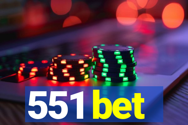 551 bet