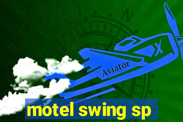 motel swing sp