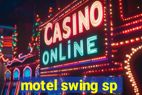 motel swing sp