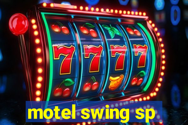 motel swing sp