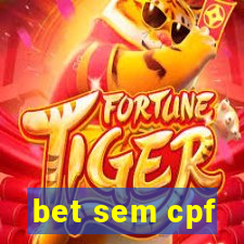 bet sem cpf