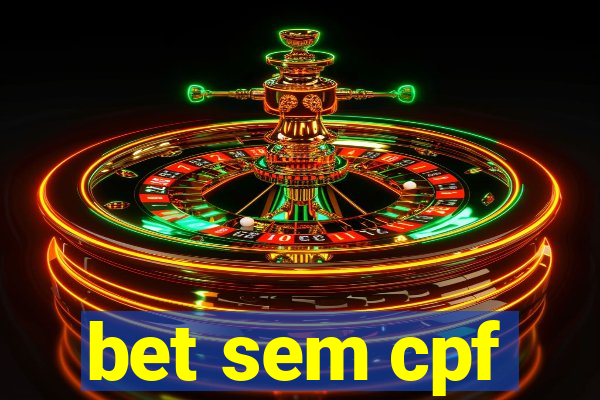 bet sem cpf